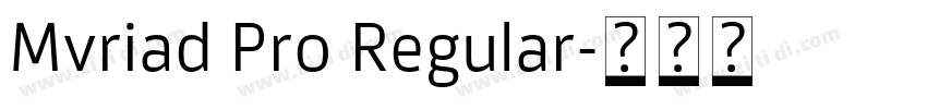 Mvriad Pro Regular字体转换